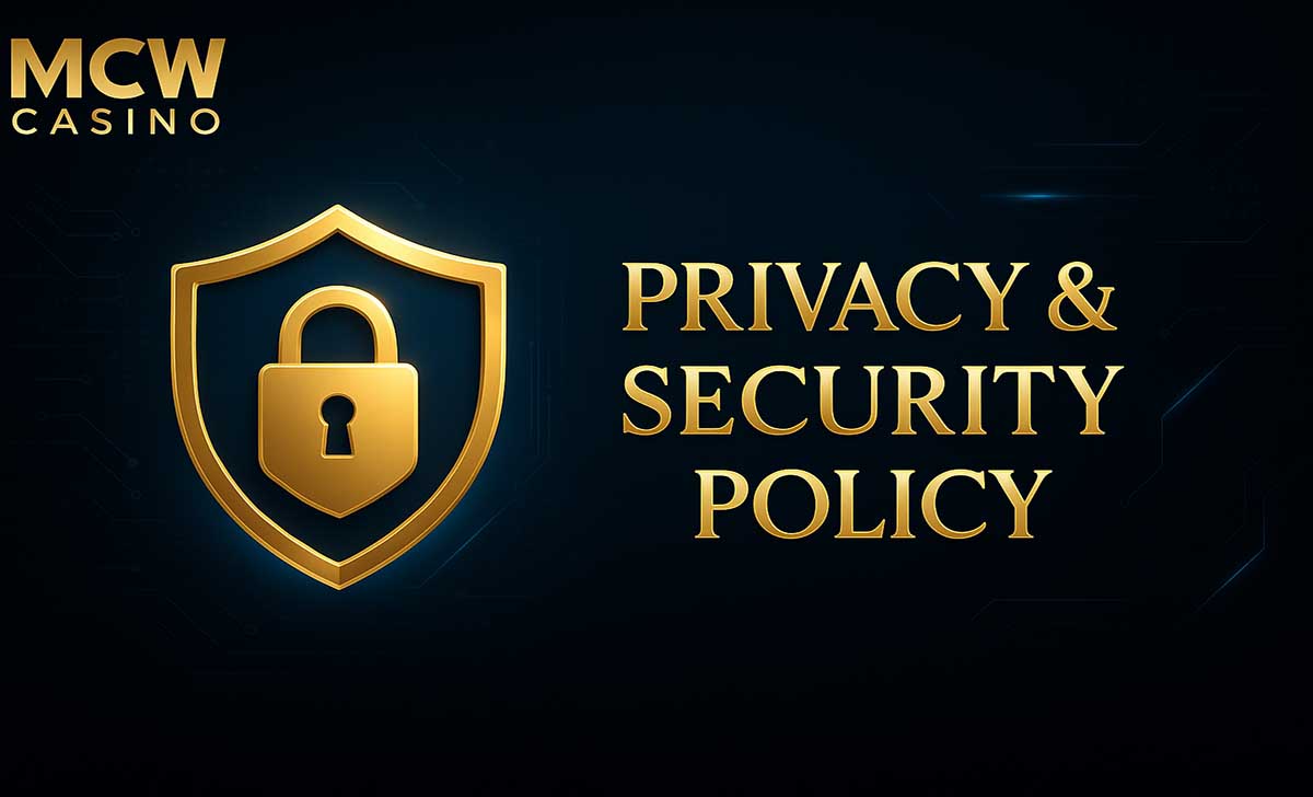 Cách MCW Casino bảo vệ thông tin của bạn